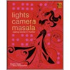 Lights, Camera, Masala door Sheena Sippy