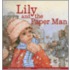 Lily And The Paper Man