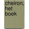 Cheiron, het boek door R. Wouters