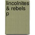 Lincolnites & Rebels P