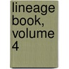 Lineage Book, Volume 4 by Revolution Daughters of th