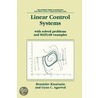 Linear Control Systems door Gyan C. Agarwal
