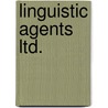Linguistic Agents Ltd. door Miriam T. Timpledon