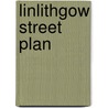 Linlithgow Street Plan by Ronald P.A. Smith