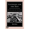Listening For The Text by Brian Stock