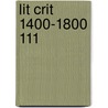 Lit Crit 1400-1800 111 by Thomas Schoenberg