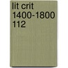 Lit Crit 1400-1800 112 door Thomas Schoenberg