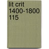 Lit Crit 1400-1800 115 door Onbekend