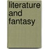Literature and Fantasy