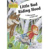 Little Bad Riding Hood door Julia Jarman
