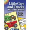 Little Cars and Trucks door Becky Radtke