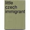 Little Czech Immigrant by Diane Popek-Jones