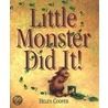 Little Monster Did It! door Helene Cooper