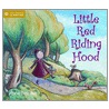 Little Red Riding Hood door Anne Faundez