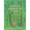 Little Red Riding-Hood door Wilheim Grimm