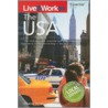 Live & Work In The Usa door Eleanor Turner