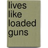 Lives Like Loaded Guns door Lyndall Gordon