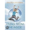 Living From The Inside door Shadrick Malobeka