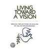 Living Toward a Vision by Walter Brueggamann
