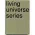 Living Universe Series