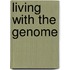 Living With The Genome