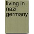 Living in Nazi Germany