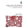 Living with the Dragon door Daryl Koehn