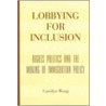 Lobbying for Inclusion door Carolyn Wong