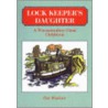 Lock Keeper's Daughter by Pat Warner