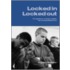 Locked In - Locked Out