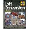 Loft Conversion Manual door Ian Rock
