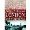 London. Die Biographie door Peter Ackroyd