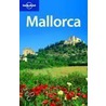 Lonely Planet Mallorca by et al.