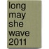 Long May She Wave 2011