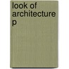 Look Of Architecture P door Witold Rybczynski