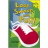 Loop, Swoop, And Pull! door Joseph P. Anderson