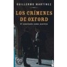 Los Crimenes De Oxford door Guillermo Martínez