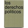 Los Derechos Politicos door Maria Ernestina Alonso