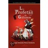 Los Profetas De Gulumm by Jorge Armando Perez Venancio