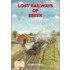 Lost Railways Of Essex