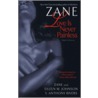 Love Is Never Painless by Zane