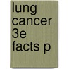 Lung Cancer 3e Facts P by Stephen Falk