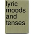 Lyric Moods And Tenses