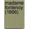 Madame Fontenoy (1866) door Margaret Roberts