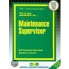 Maintenance Supervisor door Jack Rudman