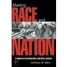 Making Race and Nation door Anthony W. Marx