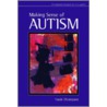 Making Sense Of Autism door Travis Thompson
