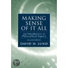 Making Sense Of It All by David H. Lund