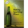 Making Sparkling Wines door John Restall