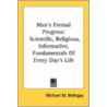 Man's Eternal Progress by Michael M. Bellegay